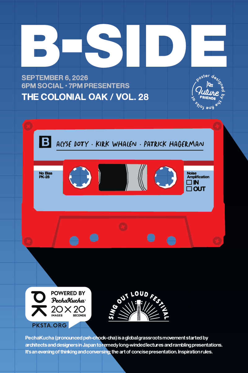 B-Side Flyer for Volume 28 PechaKucha event